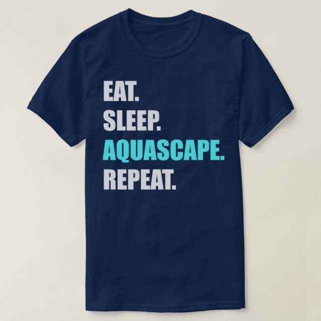 Camiseta Comer el acuarca del sueño Repetir el diseño de af (Diseño del anverso)