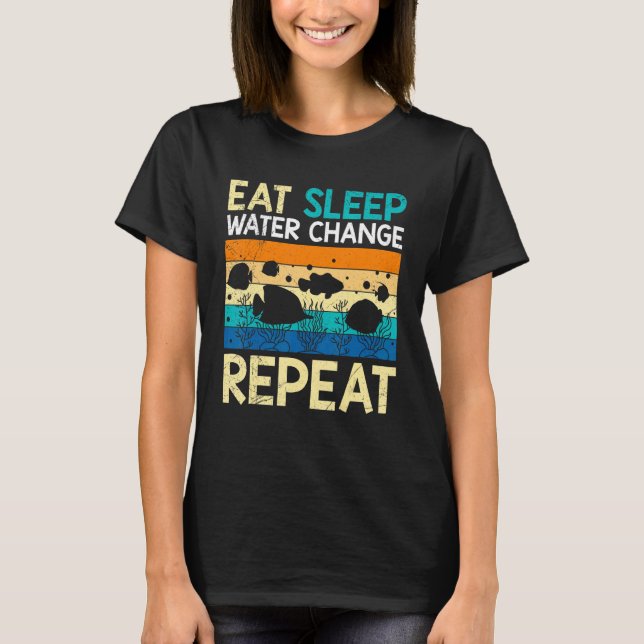 Camiseta Comer el agua de sueño cambio Repetir la limpieza  (Anverso)