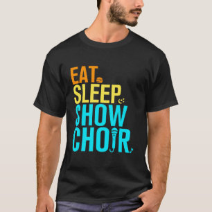 Camiseta Comer el coro del show de sueño
