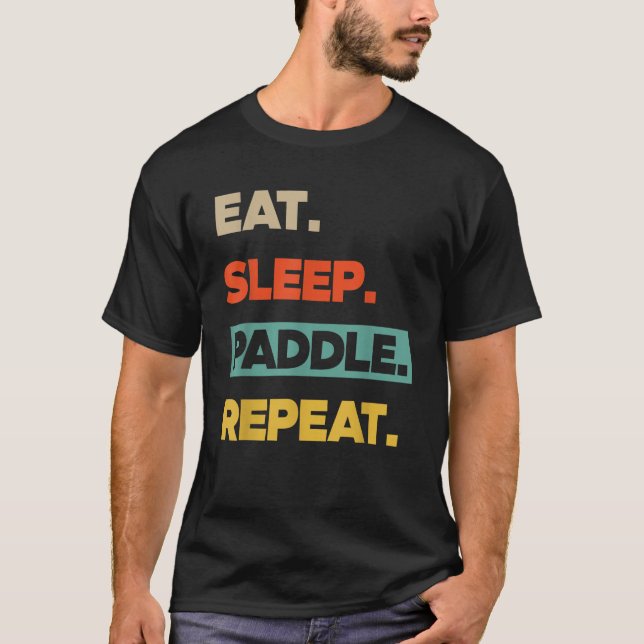 Camiseta Comer el dormilón repite canoas divertidas Kayak (Anverso)
