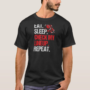 Camiseta Comer el sueño Comprobar mi alineación