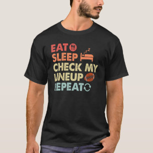 Camiseta Comer el sueño Comprobar mi cosecha Repetir cosech