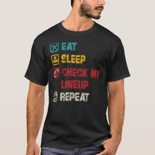 Camiseta Comer el sueño Comprobar mi lencería Repetir el re
