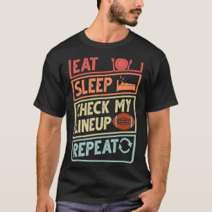 Camiseta Comer el sueño Comprobar mi lencería Repetir el re
