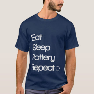 Camiseta Comer el sueño de la alfarería Repetir 1
