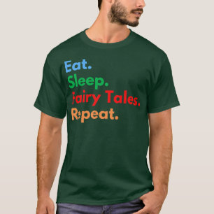 Camiseta Comer el sueño de los cuentos de hadas repetidos p