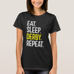 Camiseta Comer el sueño derby Repetir el rodillo derby Pati