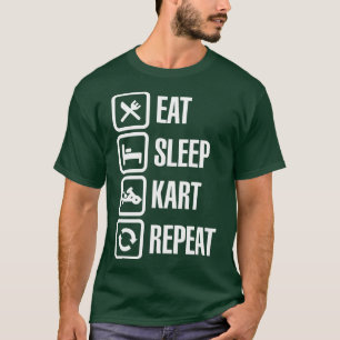 Camiseta Comer el sueño kart karting gokarts repetir 1
