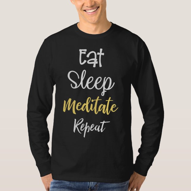 Camiseta Comer el sueño meditar repetición (Anverso)