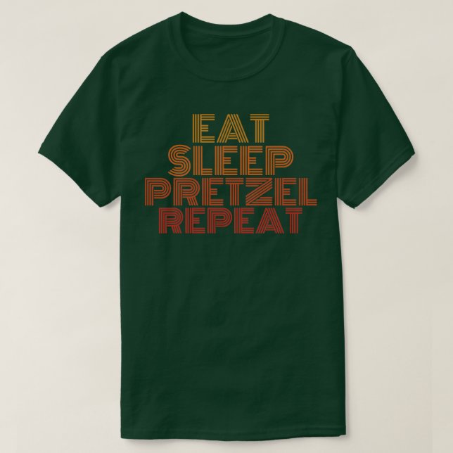 Camiseta Comer el sueño pretzel repetir cosecha retro vinta (Diseño del anverso)