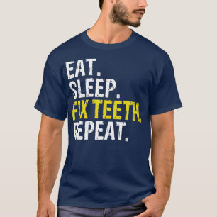 Camiseta Comer el sueño reparo el dentista repetido