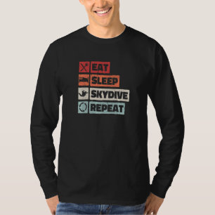 Camiseta Comer el sueño Skydive Repetir el paracaidismo Gua