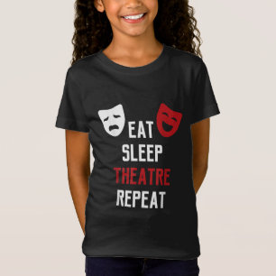 Camiseta Comer el teatro de sueño repetir regalo de teatro 