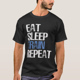 Camiseta Comer el tren de sueño repetir regalo de gimnasio 