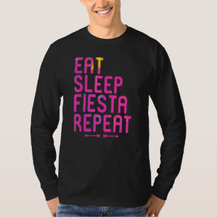 Camiseta Comer Fiesta de Sueño Repetir Cinco De Mayo Feliz