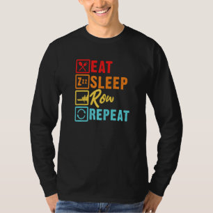Camiseta Comer Fila de Dormir Rowing Paddling Rowboat Canoe