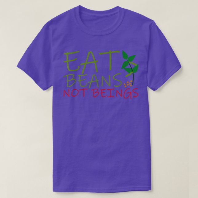 Camiseta Comer frijol no ser  (Diseño del anverso)
