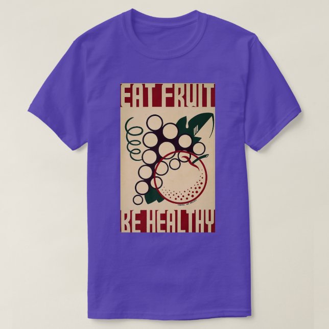 Camiseta Comer fruta sea saludable Proyecto de arte federal (Diseño del anverso)