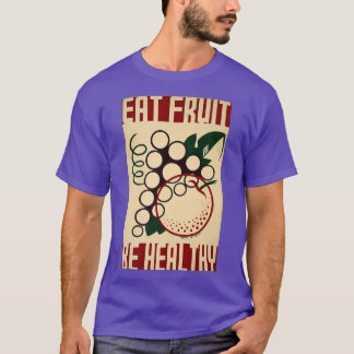 Camiseta Comer fruta sea saludable Proyecto de arte federal