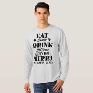 Camiseta Comer galletas beber cacao caliente Mens Long Slee