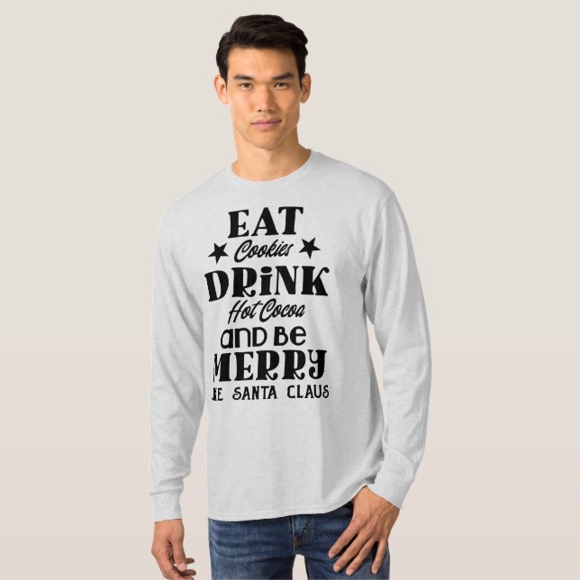 Camiseta Comer galletas beber cacao caliente Mens Long Slee (Anverso completo)