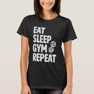 Camiseta Comer Gimnasio De Sueño Repetir Humor Gracioso De 