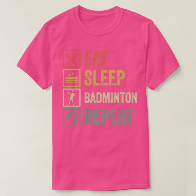 Camiseta Comer gracioso dormir bádminton repetir retro vint (Diseño del anverso)