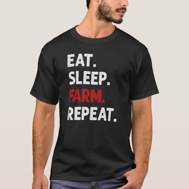 Camiseta Comer Granja de Sueño Repita Granjero Agrícola (Anverso)