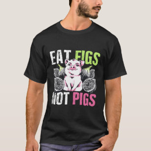 Camiseta Comer Higos No Cerdos Vegan Herbivore Pun Cita