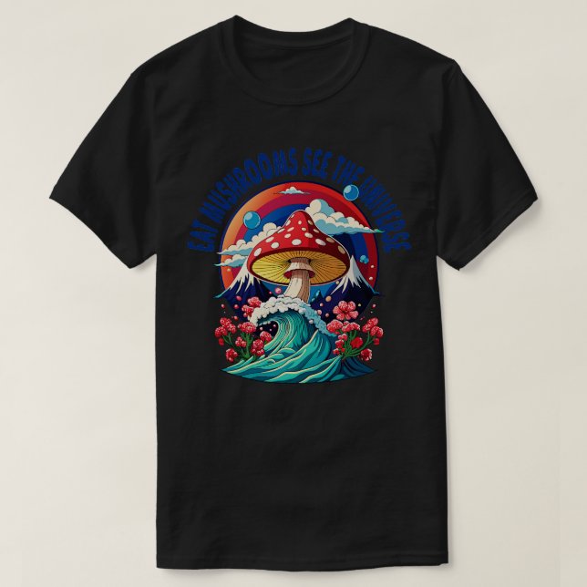 Camiseta Comer Hongos Eee El Universo (Diseño del anverso)