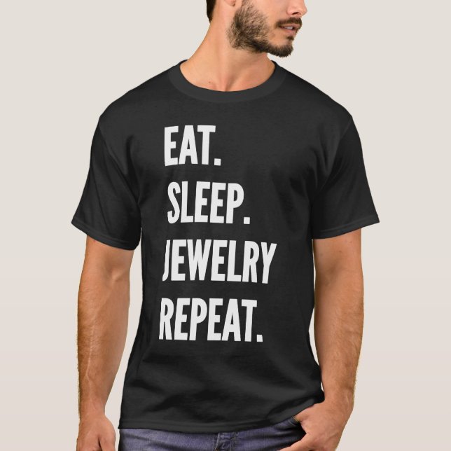 Camiseta Comer Joyas De Sueño Haciendo Un Hobby Favorito Re (Anverso)