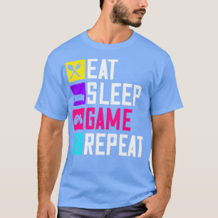 Camiseta Comer juego de sueño y repetir