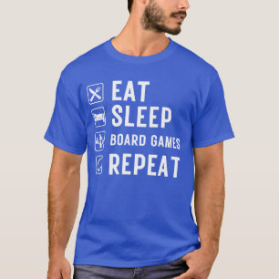 Camiseta comer juegos de mesa de dormir repetidor amigo