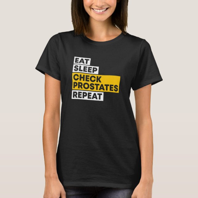 Camiseta Comer la comprobación del sueño Prostatación Repet (Anverso)
