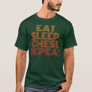 Camiseta Comer la repetición del ajedrez dormido