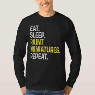 Camiseta Comer las miniaturas de pintura del sueño Repetici