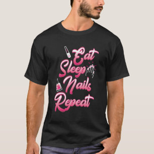 Camiseta Comer las uñas dormientas repetir lo gracioso de N