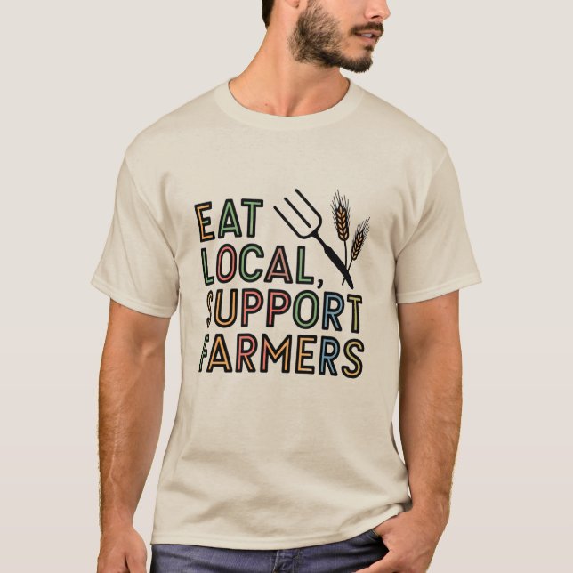 Camiseta Comer local, apoyar a los agricultores (Anverso)