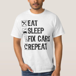 Camiseta Comer los coches de reparación del sueño Repetició