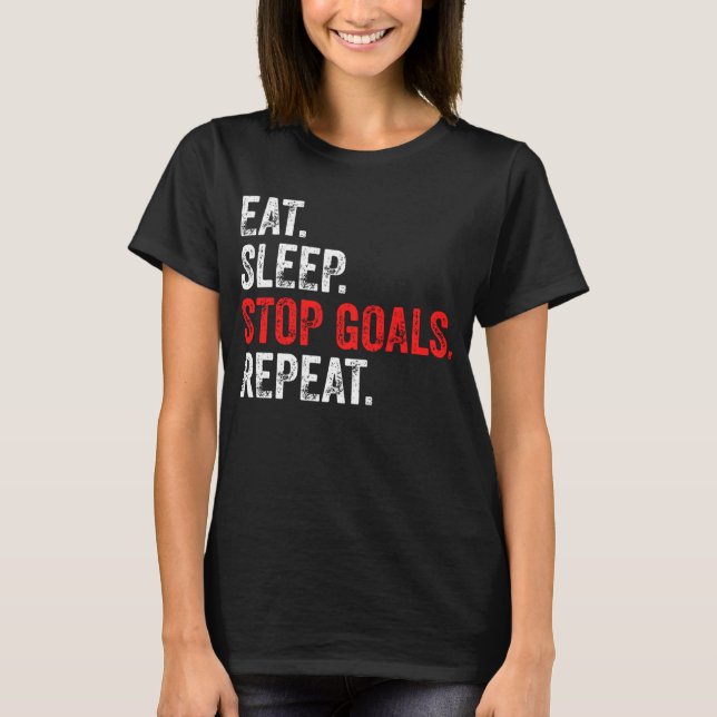 Camiseta Comer los objetivos de parada de sueño repetidos - (Anverso)