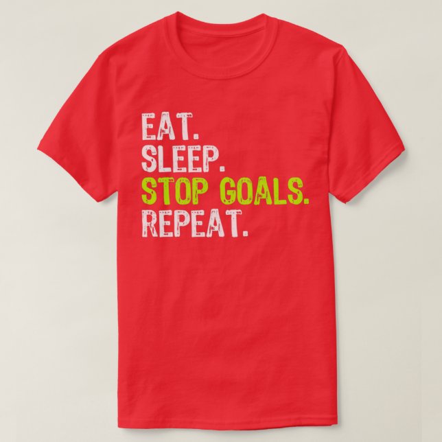 Camiseta Comer los objetivos de parada de sueño repetir gra (Diseño del anverso)