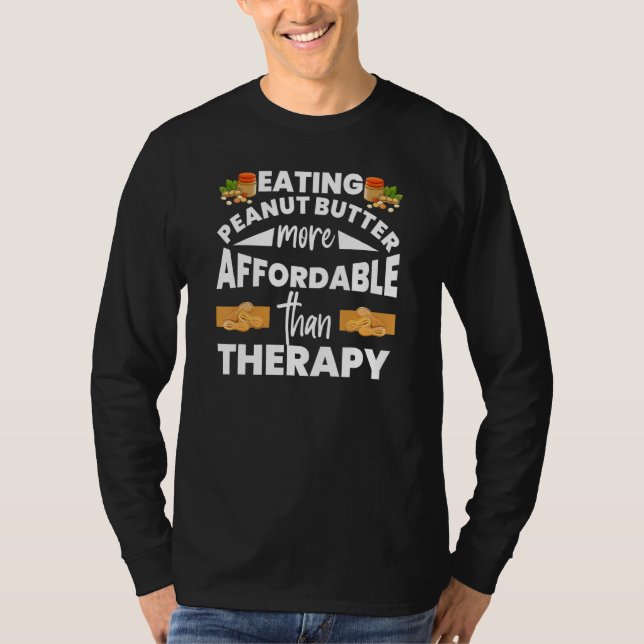 Camiseta Comer Mantequilla De Cacahuete Es Terapia Divertid (Anverso)