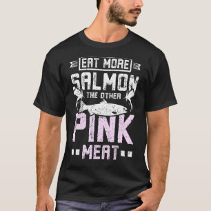 Camiseta Comer más salmón la otra carne rosa