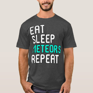 Camiseta Comer Meteores de Sueño Repetir Funny Astro de Cie