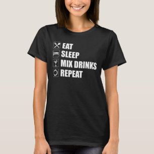 Camiseta Comer mezcla de sueño bebidas repetir