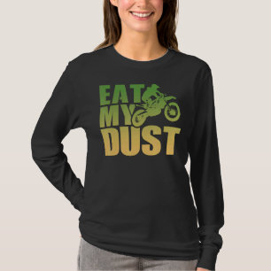 Camiseta Comer mi moto sucia de polvo