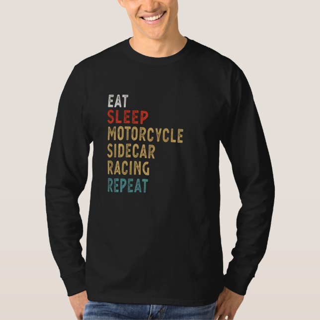 Camiseta Comer motocicleta Sleep Sidecar Carreras Repetir j (Anverso)