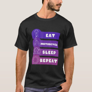 Camiseta Comer Motorcycle Sleep Repetir