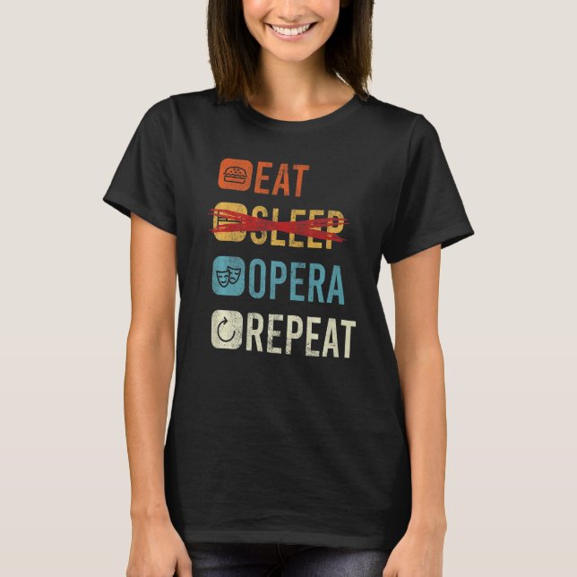 Camiseta Comer Ópera de sueño de repetición de ópera 1 (Anverso)
