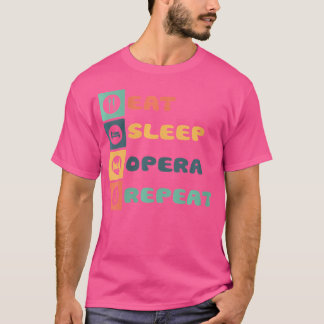 Camiseta Comer Ópera de sueño repetir cantante música canta